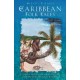 Caribbean Folk Tales: Stories from the Islands and from the Windrush Generation