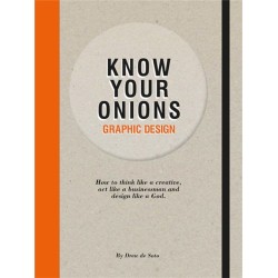 Know Your Onions: Graphic Design