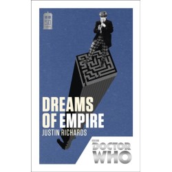 Doctor Who: Dreams of Empire: 50th Anniversary Edition