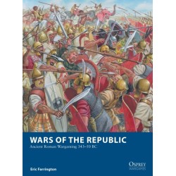 Wars of the Republic: Ancient Roman Wargaming 343–50 BC