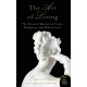 Art of Living: The Classical Manual on Virtue, Happiness, and Effectiveness