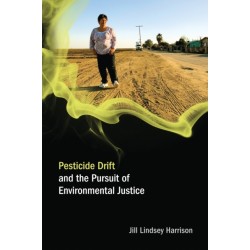 Pesticide Drift and the Pursuit of Environmental Justice