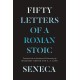 Seneca: Fifty Letters of a Roman Stoic