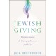 Jewish Giving: Philanthropy and the Shaping of American Jewish Life