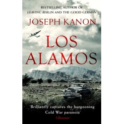 Los Alamos: The relentlessly gripping thriller set in Robert Oppenheimer's Manhattan Project