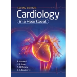 Cardiology in a Heartbeat, second edition