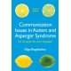 Communication Issues in Autism and Asperger Syndrome, Second Edition: Do we speak the same language?