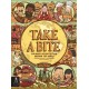 Take a Bite: Eat Your Way Around the World