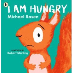 I Am Hungry