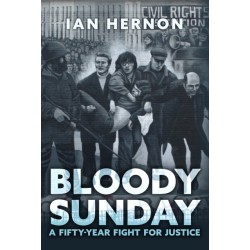 Bloody Sunday: A Fifty-Year Fight for Justice