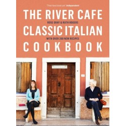 The River Cafe Classic Italian Cookbook