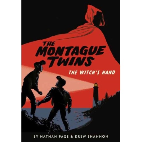 Montague Twins: The Witch's Hand: (A Graphic Novel)
