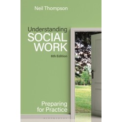 Understanding Social Work: Preparing for Practice