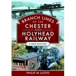 Branch Lines of the Chester & Holyhead Railway
