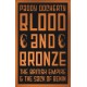 Blood and Bronze: The British Empire and the Sack of Benin