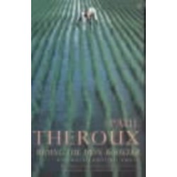 Riding the Iron Rooster: By Train Through China