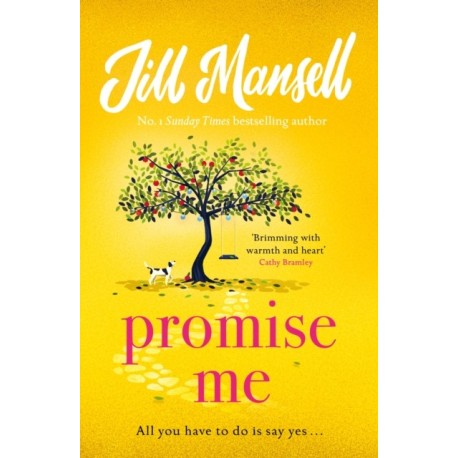 Promise Me: The irresistible, feelgood bestseller from the author of THE WEDDING OF THE YEAR