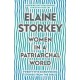 Women in a Patriarchal World: Twenty-five Empowering Stories from the Bible