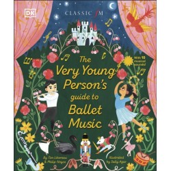 The Very Young Person's Guide to Ballet Music