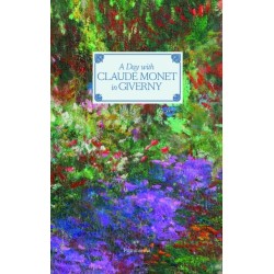A Day with Claude Monet in Giverny