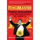 Ringmaster: Vince McMahon and the Unmaking of America