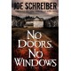 No Doors, No Windows: A Novel