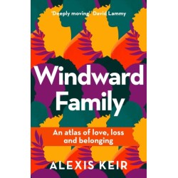 Windward Family: An atlas of love, loss and belonging
