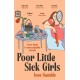 Poor Little Sick Girls: A love letter to unacceptable women