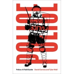 Police: A Field Guide