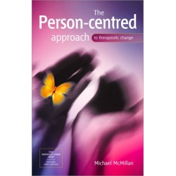 The Person-Centred Approach to Therapeutic Change