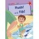 Hush! and Fib!: (Red Early Reader)