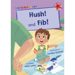 Hush! and Fib!: (Red Early Reader)