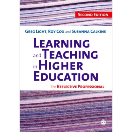 Learning and Teaching in Higher Education: The Reflective Professional