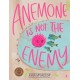 Anemone is not the Enemy