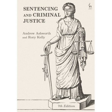 Sentencing and Criminal Justice