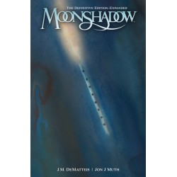 Moonshadow: The Definitive Edition--Expanded