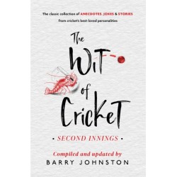 The Wit of Cricket: The Perfect Antidote to the Ashes!