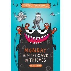 Monday - Into the Cave of Thieves (Total Mayhem -1)