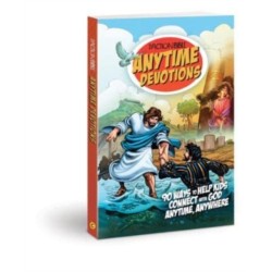 The Action Bible Anytime Devotions: 90 Ways to Help Kids Connect with God Anytime, Anywhere