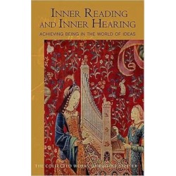 Inner Reading and Inner Hearing: Achieving Being in the World of Ideas
