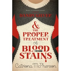Dandy Gilver and the Proper Treatment of Bloodstains