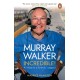 Murray Walker: Incredible!: A Tribute to a Formula 1 Legend