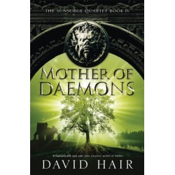 Mother of Daemons: The Sunsurge Quartet Book 4