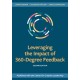 Leveraging the Impact of 360-Degree Feedback