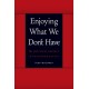 Enjoying What We Don't Have: The Political Project of Psychoanalysis