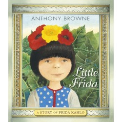 Little Frida: A Story of Frida Kahlo