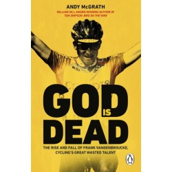 God is Dead: SHORTLISTED FOR THE WILLIAM HILL SPORTS BOOK OF THE YEAR AWARD 2022