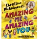 Amazing Me, Amazing You