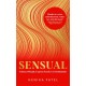 Sensual: Connect Deeply, Express Freely, Love Intimately