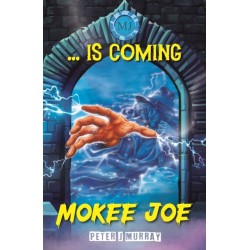 Mokee Joe: Is Coming